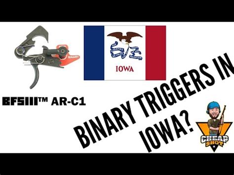 At least for now. . Are binary triggers legal in iowa